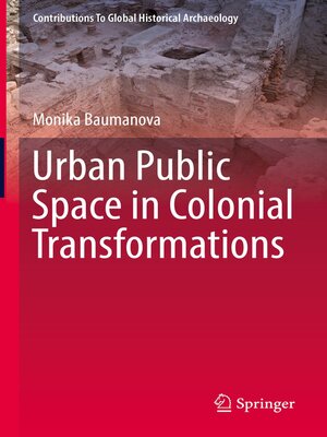 cover image of Urban Public Space in Colonial Transformations